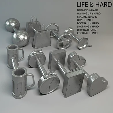 "LIFE is HARD"