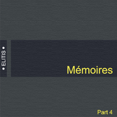 Memoires, Elities, part 4