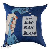 Throw pillow "Blah-blah-blah" "Loft concept"