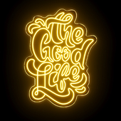 The Good Life Neon Sign